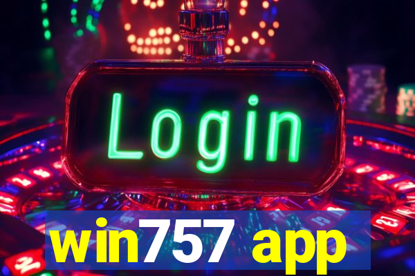 win757 app